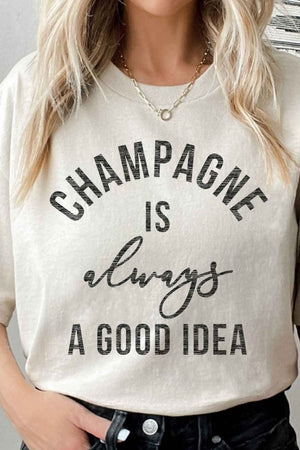 
            
                Load image into Gallery viewer, CHAMPAGNE IS ALWAYS A GOOD IDEA GRAPHIC TEE
            
        