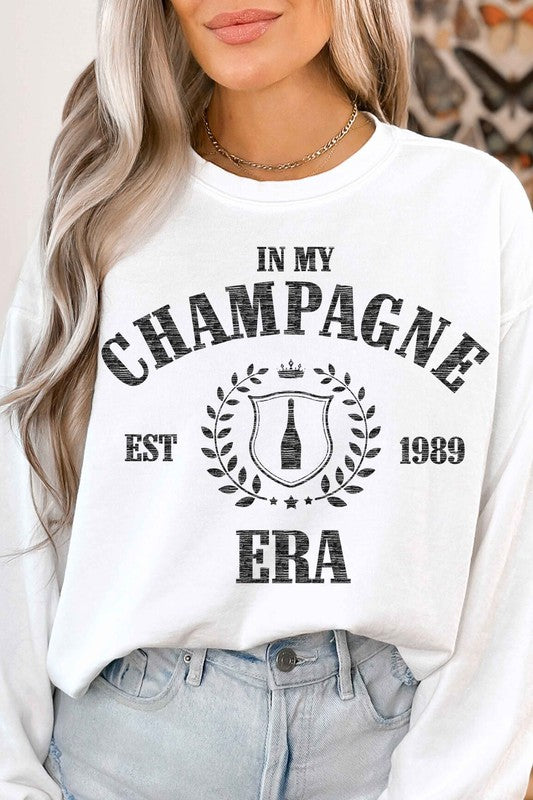 In My Champagne Era Sweatshirt