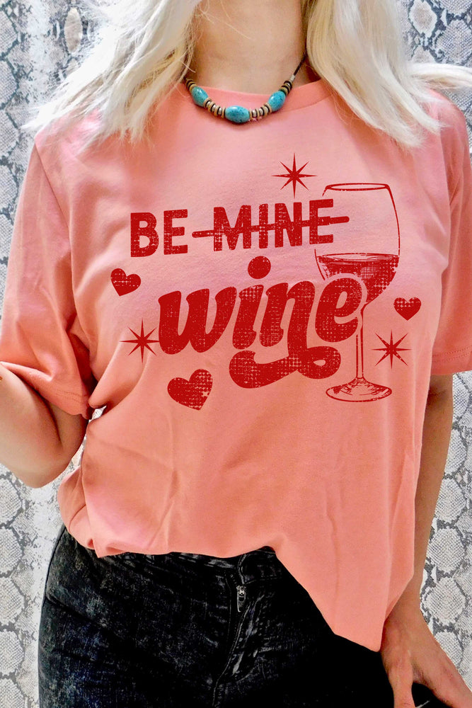 Be Wine Tee