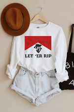 Let Er Rip Sweatshirt