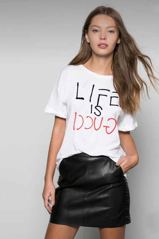 Life Is G Tee