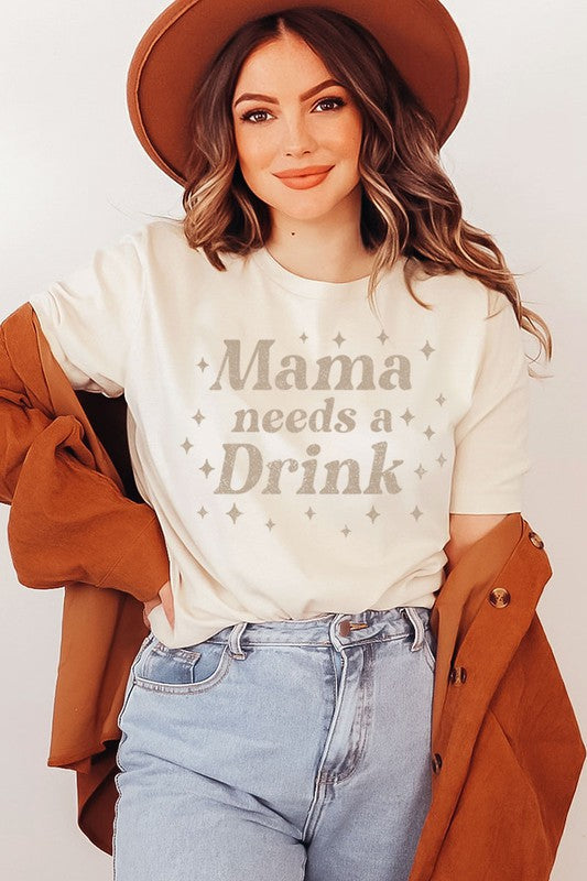 
            
                Load image into Gallery viewer, Mama Needs A Drink Tee
            
        