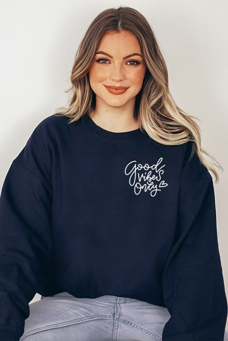 
            
                Load image into Gallery viewer, Good Vibes Only Sweatshirt
            
        