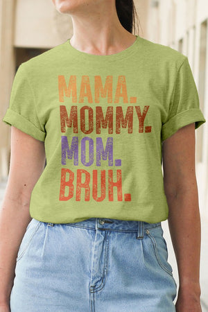 
            
                Load image into Gallery viewer, Mama. Mommy. Mom. Bruh. Graphic Tee
            
        