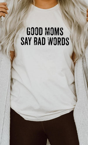 
            
                Load image into Gallery viewer, Good Moms Say Bad Words Graphic Tee
            
        